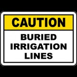 Caution Buried Irrigation Lines Sign